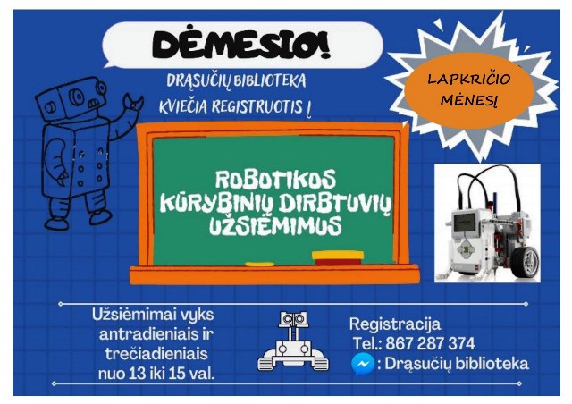Lapkricio 3 9 10 16 17 23 24 30 D 13 15 Val Drasucių Bibliotekoje Robotikos Uzsiėmimai Susipazinkime As Lego Siaulių Rajono Savivaldybės Viesoji Biblioteka